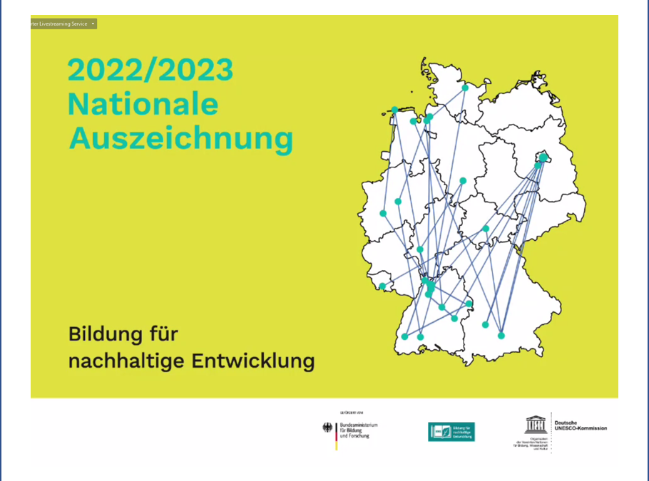 Bild zeigt Deutschlandkarte mit Punkten, die deutschlandweit vernetzt sind. Titel des Bildes ist "2022/2023 Nationale Auszeichnung - Bildung für nachhaltige Entwicklung"